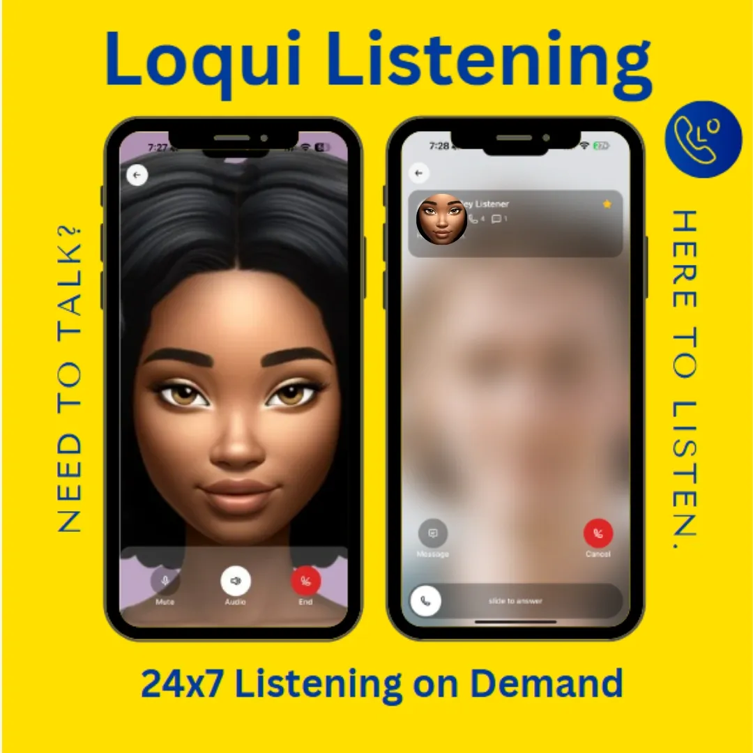 Loqui Listening app screenshots showing video call screen - Need to talk? Here to listen, 24x7 listening on demand